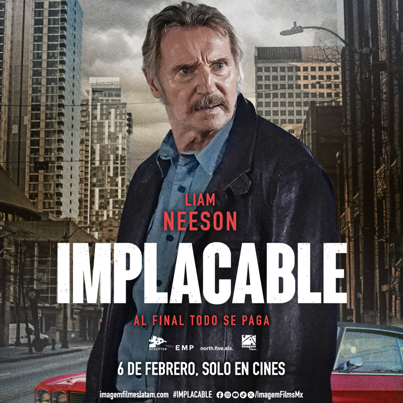 Liam Neeson llega a los cines de México con Implacable - Cine Cassette